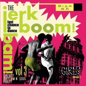V.A. - Jerk Boom Bam : Vol 3